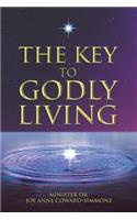 Key to Godly Living