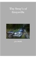The Stray's of Graysville