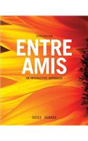 Entre Ami, Loose-Leaf Version: An Interactive Approach