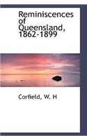 Reminiscences of Queensland, 1862-1899