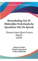 Beoordeeling Van W. Bilderdijks Nederlandsche Spraakleer Met De Spreuk