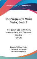 The Progressive Music Series, Book 2