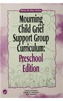 Mourning Child Grief Support Group Curriculum