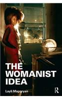 The Womanist Idea