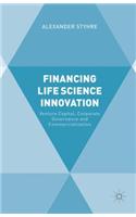 Financing Life Science Innovation