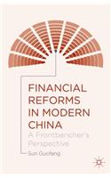 Financial Reforms in Modern China