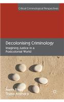 Decolonising Criminology