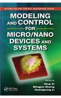 Modeling and Control for Micro/Nano Devices and Systems