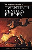 Longman Handbook of Twentieth Century Europe