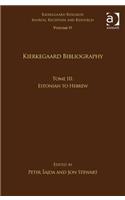 Volume 19, Tome III: Kierkegaard Bibliography