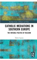 Catholic Mediations in Southern Europe