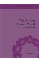 Visions of an Unseen World