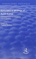 Early Ethical Writings of Aurel Kolnai