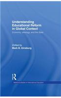Understanding Educational Reform in Global Context