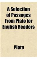 A Selection of Passages from Plato for English Readers Volume 2: (English)