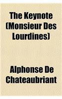 The Keynote (Monsieur Des Lourdines)