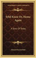 Sybil Knox Or, Home Again