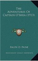 The Adventures of Captain O'Shea (1913)