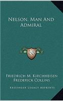 Nelson, Man And Admiral: (English)