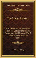The Meigs Railway