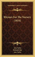 Rhymes For The Nursery (1854)