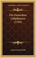 Die Deutschen Giftpflanzen (1794)