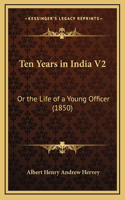 Ten Years in India V2