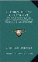 Le Philanthrope Chretien V1