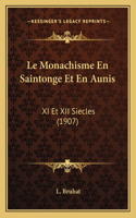 Monachisme En Saintonge Et En Aunis