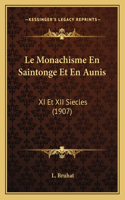 Monachisme En Saintonge Et En Aunis