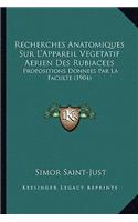 Recherches Anatomiques Sur L'Appareil Vegetatif Aerien Des Rubiacees