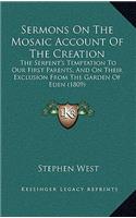 Sermons on the Mosaic Account of the Creation