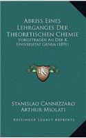 Abriss Eines Lehrganges Der Theoretischen Chemie
