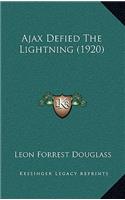 Ajax Defied The Lightning (1920)