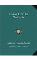 Minor Rites In Masonry