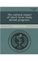 The Cultural Impact of Short-Term Study Abroad Programs