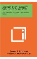 Studies in Philology, V25, No. 2, April, 1928