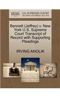 Bennett (Jeffrey) V. New York U.S. Supreme Court Transcript of Record with Supporting Pleadings