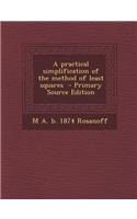 A Practical Simplification of the Method of Least Squares