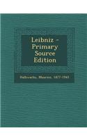 Leibniz - Primary Source Edition