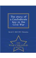 Story of a Confederate Boy in the Civil War - War College Series