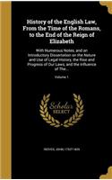 History of the English Law, From the Time of the Romans, to the End of the Reign of Elizabeth