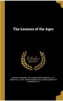 The Lessons of the Ages