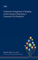 Contractual Arrangements in Shopping Centre Leasing in Hong Kong: A Transaction Cost Perspective(English)