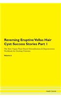 Reversing Eruptive Vellus Hair Cyst