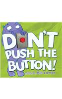Don't Push the Button!