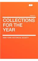 Collections for the Year Volume 9