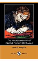The Natural and Artificial Right of Property Contrasted (Dodo Press)