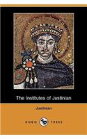 The Institutes of Justinian (Dodo Press)