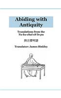 Abiding With Antiquity